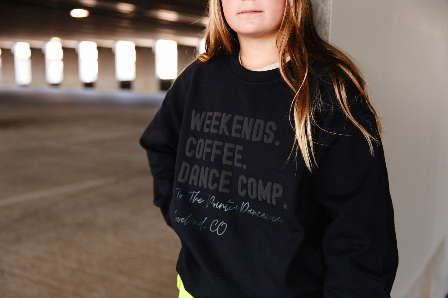 Weekends. Coffee. Dance Comp. Sweatshirt