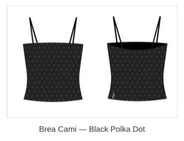 AUG PREORDER Brea Cami