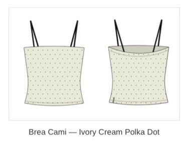 AUG PREORDER Brea Cami